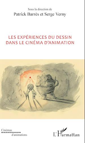 Les expériences du dessin dans le cinéma d'animation