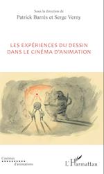 Les expériences du dessin dans le cinéma d'animation