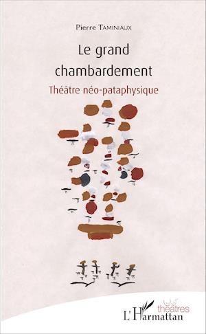 Le grand chambardement