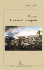 Egypte, la guerre de Bonaparte