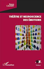 Théâtre et neuroscience des émotions