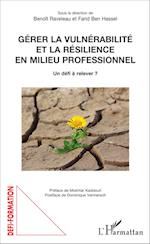 Gérer la vulnérabilité et la résilience en milieu professionnel