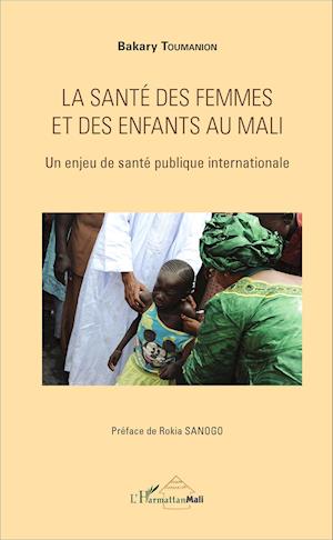 La santé des femmes et des enfants au Mali