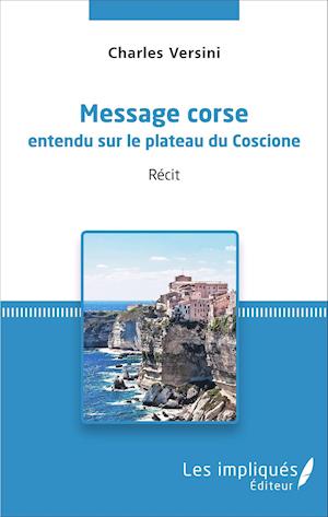 Message corse entendu sur le plateau du Coscione