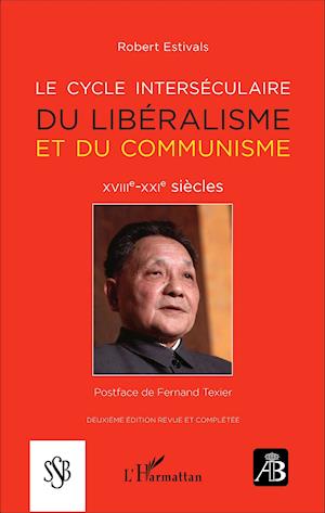 Le cycle interséculaire du libéralisme et du communisme