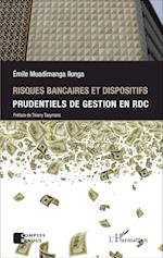 Risques bancaires et dispositifis prudentiels de gestion en RDC