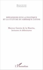 Réflexions sur la politique et la culture en Amérique latine