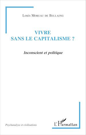 Vivre sans le capitalisme ?