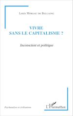 Vivre sans le capitalisme ?