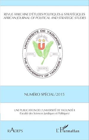 Revue africaine d'études politiques & stratégiques Numéro spécial 2015