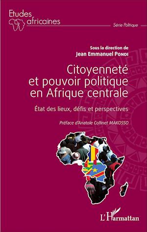Citoyenneté et pouvoir politique en Afrique centrale
