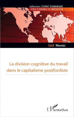 La division cognitive du travail dans le capitalisme postfordiste