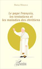 Le pape François, les tentations et les maladies des chrétiens