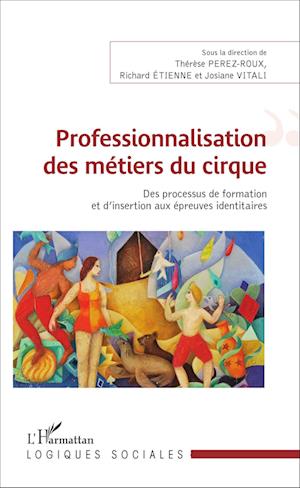 Professionnalisation des métiers du cirque