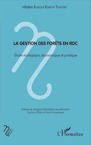 La gestion des forêts en RDC