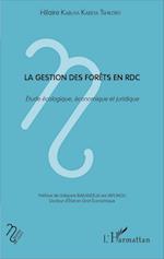 La gestion des forêts en RDC