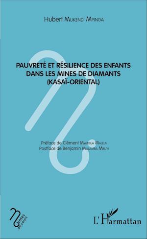 Pauvreté et résilience des enfants dans les mines de diamant