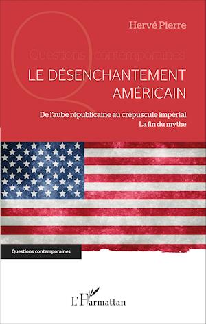 Le désenchantement américain