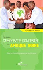 Pour une démocratie concertée en Afrique noire