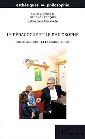 Le pédagogue et le philosophe