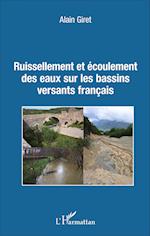 Ruissellement et écoulement des eaux sur les bassins versants français