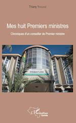 Mes huit Premiers ministres