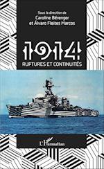 1914 ruptures et continuités