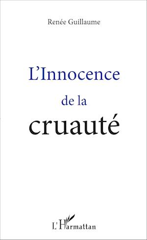 L'Innocence de la cruauté