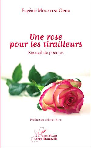 Une rose pour les tirailleurs