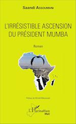 L'irrésistible ascension du président Mumba