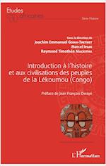 Introduction à l'histoire et aux civilisations des peuples de la Lékoumou (Congo)