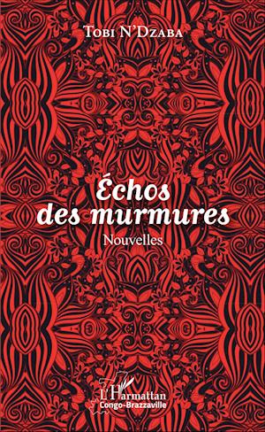 Echos des murmures. Nouvelles