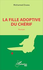 La fille adoptive du chérif. Roman