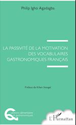 La passivité de la motivation des vocabulaires gastronomiques français