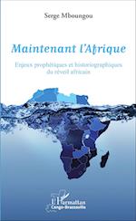 Maintenant l'Afrique