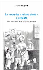 Au temps des "enfants placés" à la DDASS