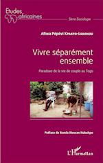 Vivre séparément ensemble