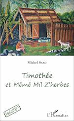 Timothée et Mémé Mil Z'herbes