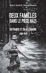 Deux familles dans le piège nazi