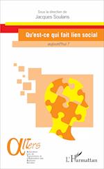 Qu'est-ce qui fait lien social aujourd'hui ?