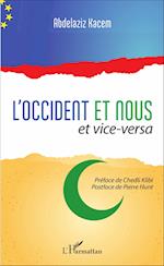 L'Occident et nous et vice-versa