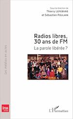 Radios libres, 30 ans de FM