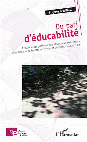 Du pari d'éducabilité