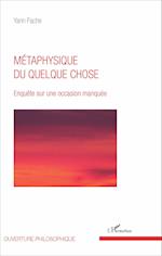 Métaphysique du quelque chose