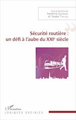 Sécurité routière : un défi à l'aube du XXIème siècle