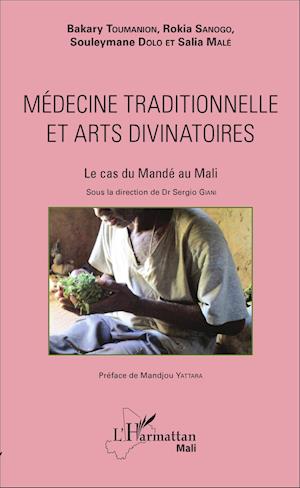 Médecine traditionnelle et arts divinatoires