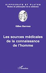 Les sources médicales de la connaissance de l'homme