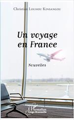 Un voyage en France