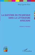 La question du picaresque dans la littérature africaine