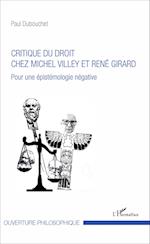 Critique du droit chez Michel Villey et René Girard